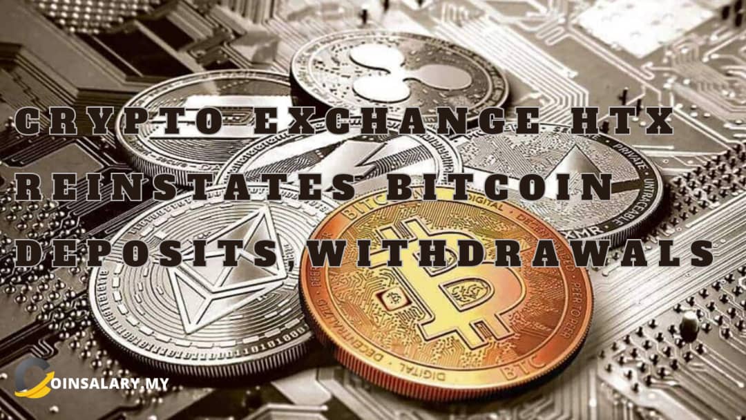 Crypto Exchange HTX Reinstates Bitcoin Deposits, Withdrawals